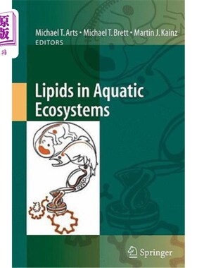 海外直订Lipids in Aquatic Ecosystems 水生生态系统中的脂类