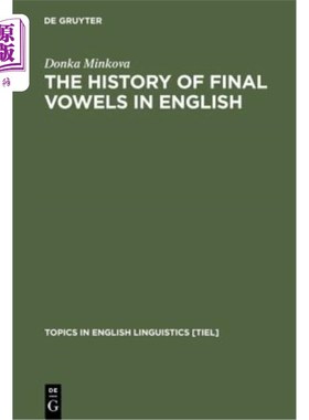 海外直订The History of Final Vowels in English: The Sound of Muting 英语韵母的历史