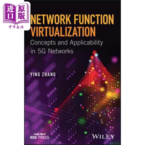 现货 网络功能虚拟化:概念及在5G网络中的适用性 Network Function Virtualization Ying Zhang 英文原版