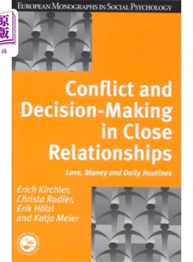 海外直订Conflict and Decision Making in Close Relationsh... 亲密关系中的冲突和决策