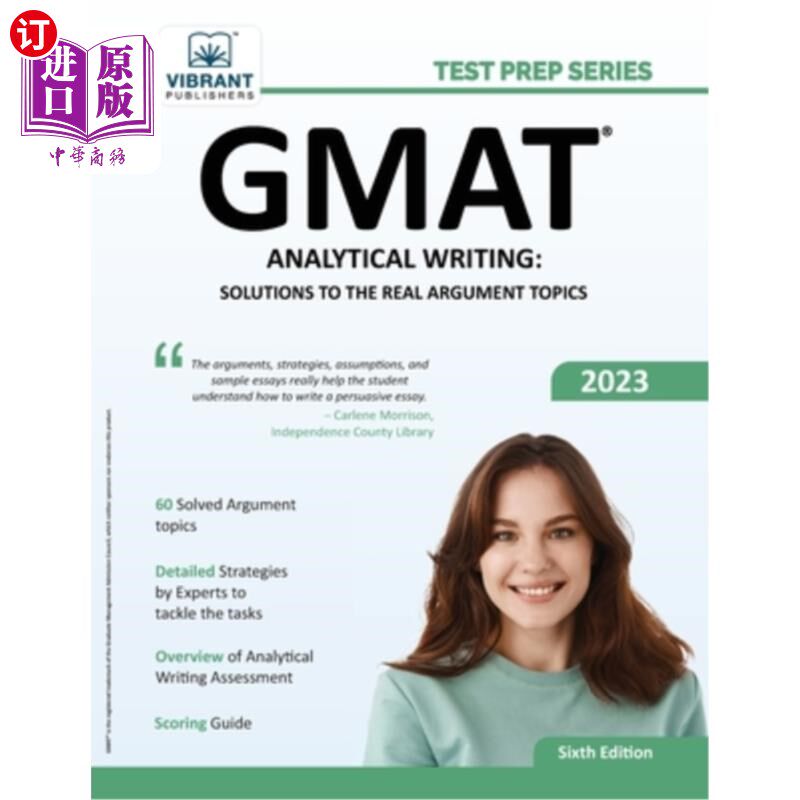 海外直订GMAT Analytical Writing: Solutions to the Real Argument Topics: 6th Edition GMAT分析写作:解决真正的争论主题