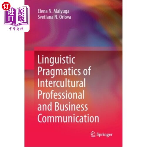 海外直订Linguistic Pragmatics of Intercultural Professional and Business Communication Linguistic P