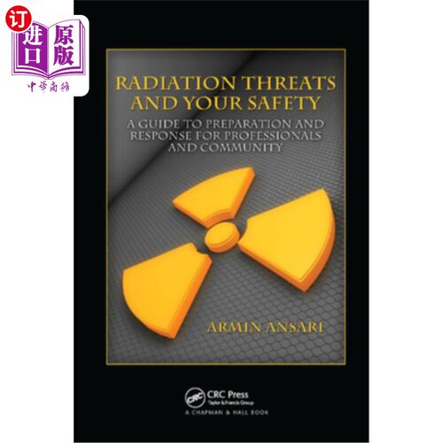 海外直订医药图书Radiation Threats and Your Safety: A Guide to Preparation and Response for Profe 辐射威胁和你的安全