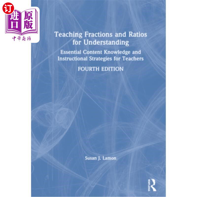 海外直订Teaching Fractions and Ratios for Understanding: Essential Content Knowledge and 分数和比率的理解教学:教师