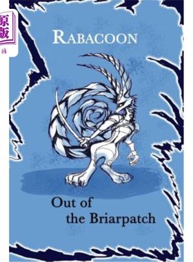 海外直订Rabacoon: Out of the Briarpatch 拉巴孔：从布里亚帕奇出来