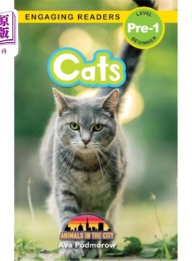 海外直订Cats: Animals in the City (Engaging Readers, Level Pre-1)  猫：城市里的动物