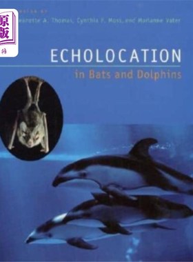 海外直订Echolocation in Bats and Dolphins 蝙蝠和海豚的回声定位
