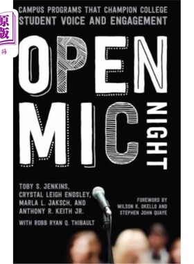 海外直订Open MIC Night: Campus Programs That Champion College Student Voice and Engageme 开放MIC之夜:支持大学生声音