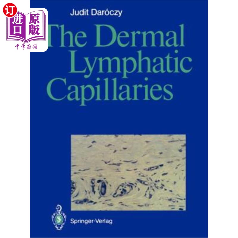 海外直订医药图书The Dermal Lymphatic Capillaries皮肤淋巴毛细血管