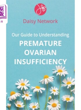 海外直订医药图书Our Guide to Understanding Premature Ovarian Insufficiency 我们的指南了解卵巢早衰