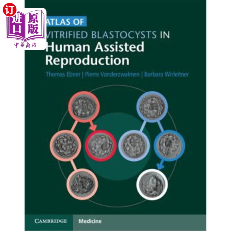 海外直订医药图书Atlas of Vitrified Blastocysts in Human Assisted Reproduction 人类辅助生殖中玻璃化冷冻囊胚图谱