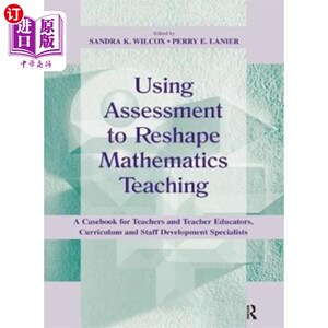 海外直订Using Assessment To Reshape Mathematics Teaching 运用评估重塑数学教学