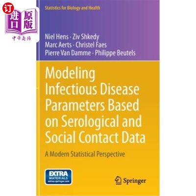 海外直订医药图书Modeling Infectious Disease Parameters Based on Serological and Social Contact D 基于血清学和社会接