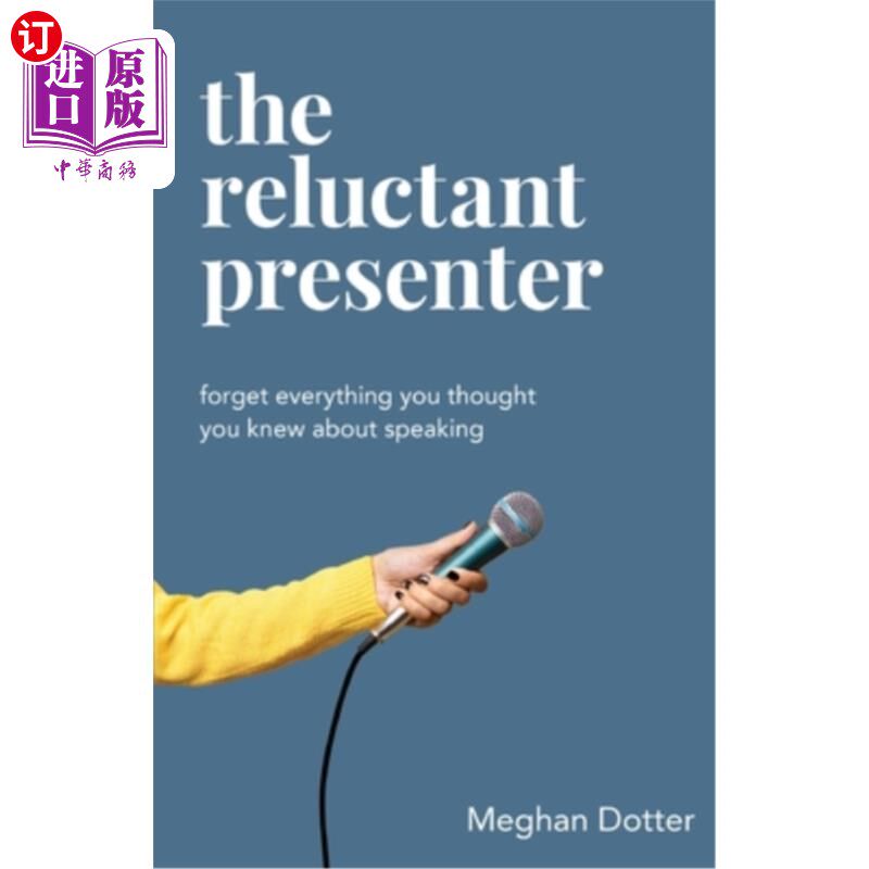 海外直订The Reluctant Presenter 不情愿的演讲者