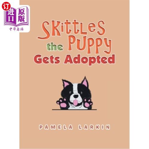 海外直订Skittles the Puppy Gets Adopted 小狗Skittles被收养