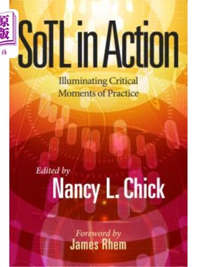 海外直订SoTL in Action: Illuminating Critical Moments of Practice Sotl在行动:照亮实践的关键时刻