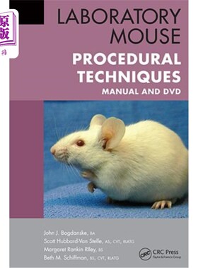 海外直订海外直订医药图书Laboratory Mouse Procedural Techniques: Manual and   实验室小鼠程序技术:手册和[附DV