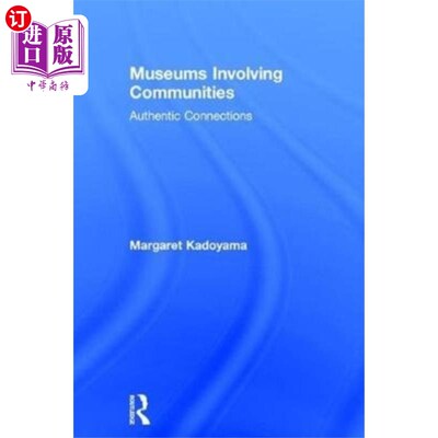 海外直订Museums Involving Communities 社区参与的博物馆