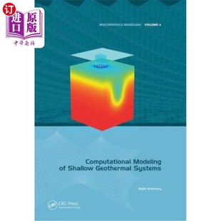 海外直订Computational Modeling of Shallow Geothermal Systems 浅层地热系统的计算建模