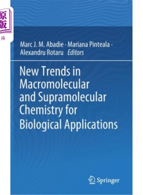 海外直订医药图书New Trends in Macromolecular and Supramolecular Chemistry for Biological Applica 生物应用大分子和超
