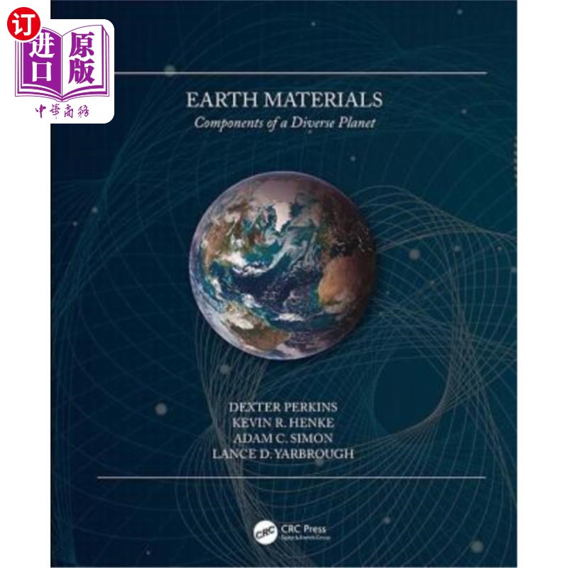 海外直订Earth Materials: Components of a Diverse Planet 地球物质:一个多样化星球的组成部分