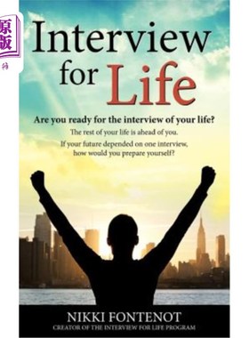 海外直订Interview For Life Encourage, Motivate, Challenge: Building yourself personally  生活面试鼓励、激励、挑战：