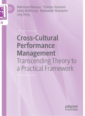 海外直订Cross-Cultural Performance Management: Transcending Theory to a Practical Framew 跨文化绩效管理:超越理论到