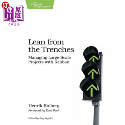 海外直订Lean from the Trenches: Managing Large-Scale Projects with Kanban 精益：用看板管理大型项目