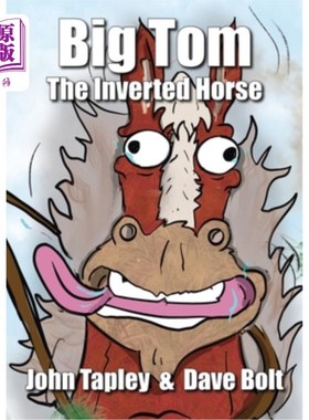 海外直订Big Tom The Inverted Horse 大汤姆倒立的马