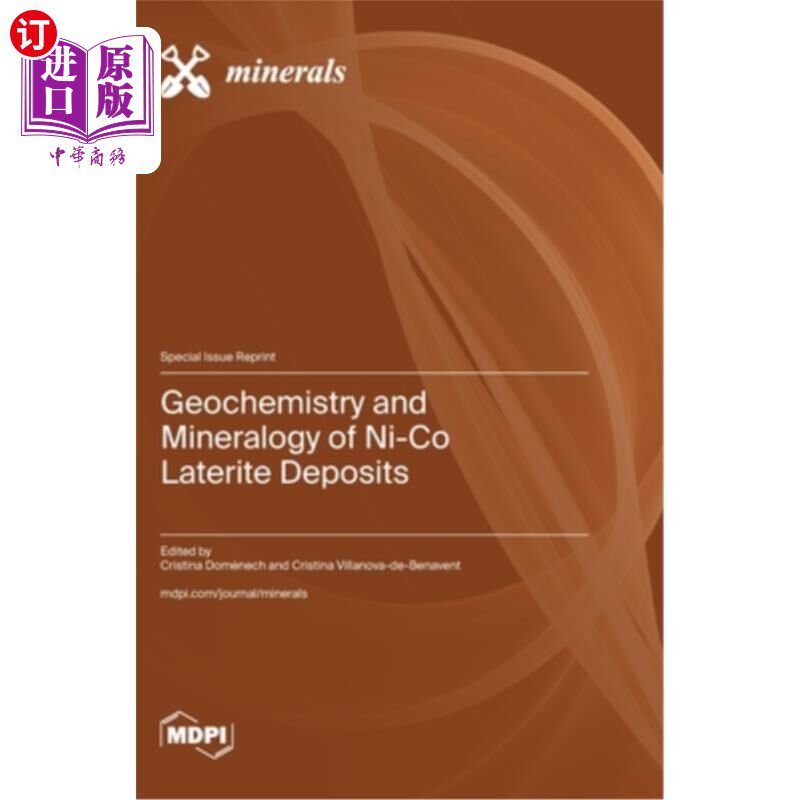 海外直订Geochemistry and Mineralogy of Ni-Co Laterite Deposits 镍钴红土矿床的地球化学和矿物学