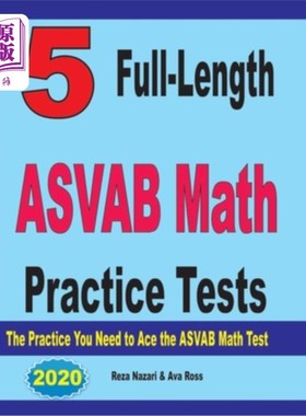 海外直订5 Full-Length ASVAB Math Practice Tests: The Practice You Need to Ace the ASVAB  5个完整的ASVAB
