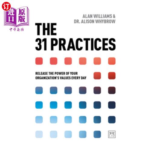 海外直订The 31 Practices: Release the Power of Your Organization's Values Every Day 31个实践:每天释放你组织价值观的力量