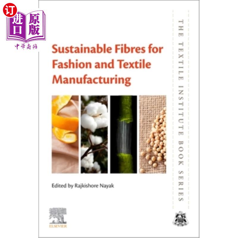 海外直订Sustainable Fibres for Fashion and Textile Manufacturing 用于时装和纺织制造的可持续纤维