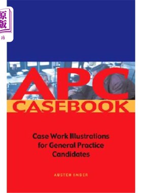海外直订Apc Case Book: Casework Illustrations for General Practice Candidates Apc案例手册:全科医学候选人案例插图