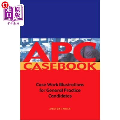 海外直订Apc Case Book: Casework Illustrations for General Practice Candidates Apc案例手册:全科医学候选人案例插图