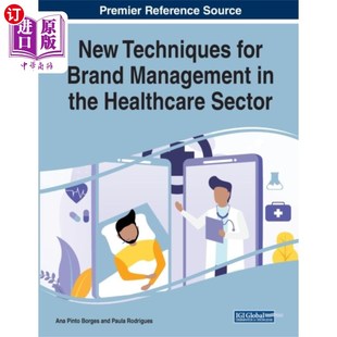 Techniques 海外直订New Healt... Brand Management the for 医疗保健行业品牌管理新技术