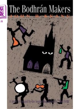 海外直订The Bodhran Makers: A Novel of Ireland 博德兰的创造者：爱尔兰的小说