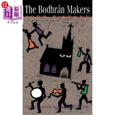 海外直订The Bodhran Makers: A Novel of Ireland 博德兰的创造者：爱尔兰的小说
