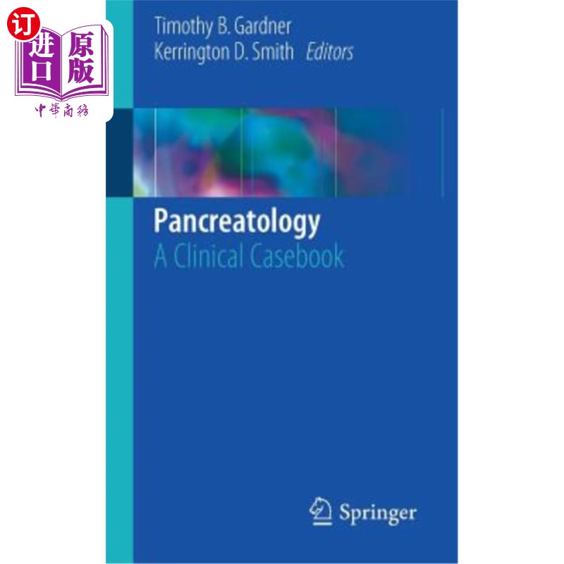 海外直订医药图书Pancreatology: A Clinical Casebook 胰脏学:临床案例