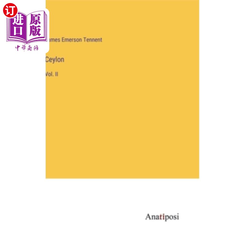 海外直订Ceylon: Vol. II 锡兰:第二卷