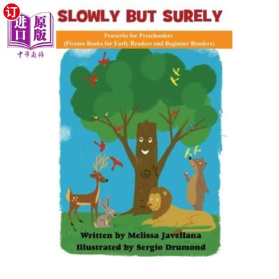 海外直订Slowly but Surely: Picture Books for Early Readers and Beginning Readers: Prover 缓慢而坚定:早期读者和初级