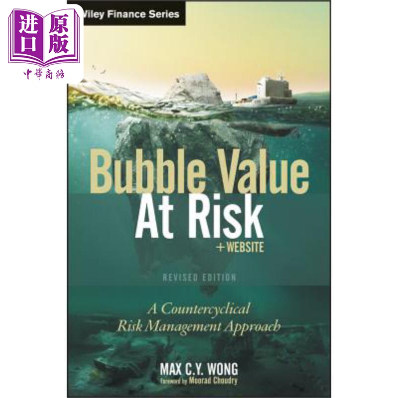 现货 风险下的泡沫价值 修订版 反周期风险管理方法+网站 Bubble Value at Risk Revised 英文原版 Max Wong