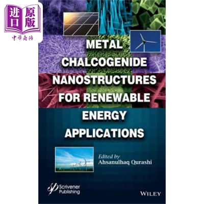 现货 可再生能源金属硫属化合物半导体纳米结构及其应用 Metal Chalcogenide Nanostructures Ahsanulhaq Quras