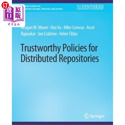海外直订Trustworthy Policies for Distributed Repositories 分布式存储库的可信策略