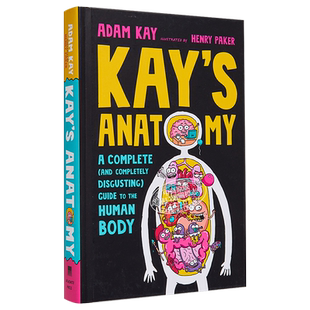 凯的解剖学 人体指南完整版 趣味医学书 亚当凯 疼痛难免作者 平装 英文原版 Kay s Anatomy Adam Kay【中商原版】