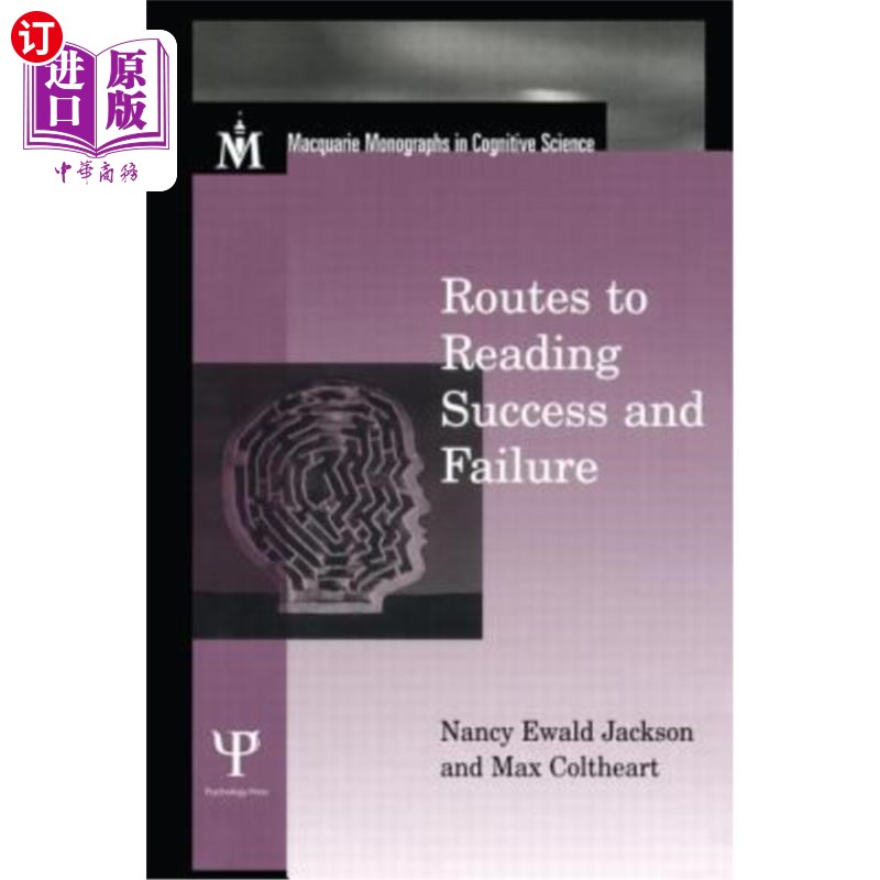 海外直订Routes to Reading Success and Failure: Toward an Integrated Cognitive Psychology 阅读成败之路:非典型阅读的