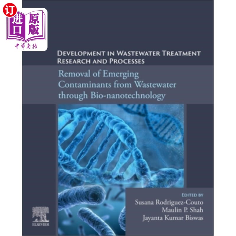 海外直订Development in Wastewater Treatment Research and Processes: Removal of Emerging  污水处理研究与过程的发展: