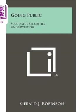 海外直订Going Public: Successful Securities Underwriting 上市：成功的证券承销