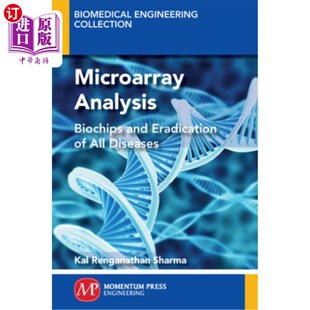 海外直订医药图书Microarray Analysis: Biochips and Eradication of all Diseases 微阵列分析：生物芯片与所有疾病的根除