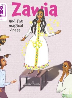 海外直订Zawia and the magical dress: Zawia and the magical dress is an original and ente Zawia and